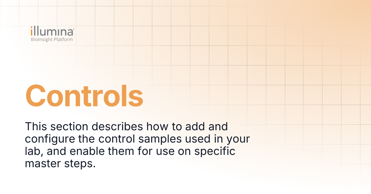 Controls | Clarity LIMS v6.2 & Lablink v2.4 | Illumina Connected Software