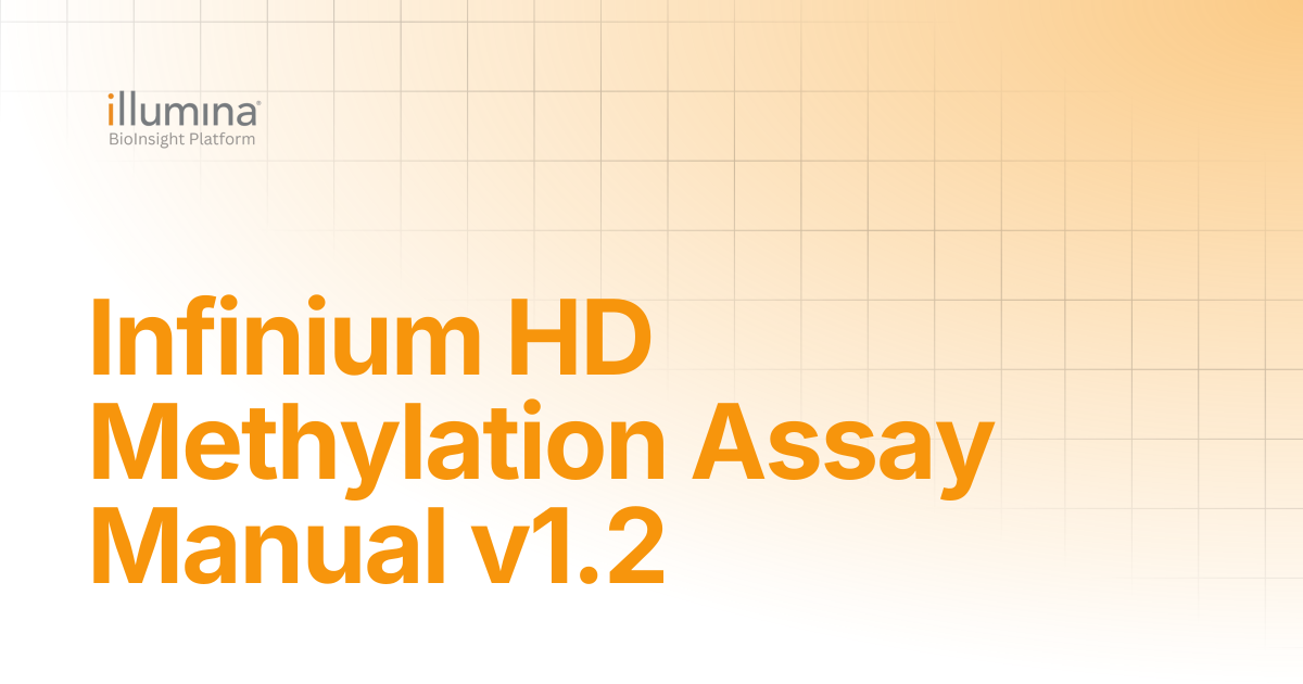 Infinium HD Methylation Assay Manual v1.2 | Illumina Connected Software