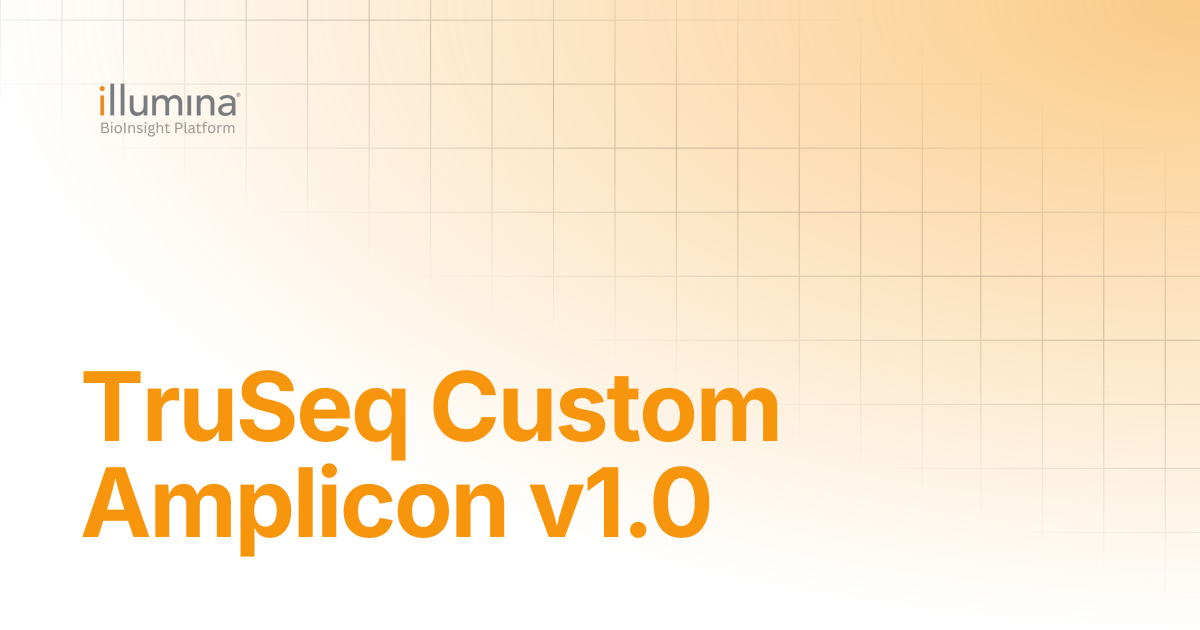 TruSeq Custom Amplicon v1.0 | Illumina Connected Software