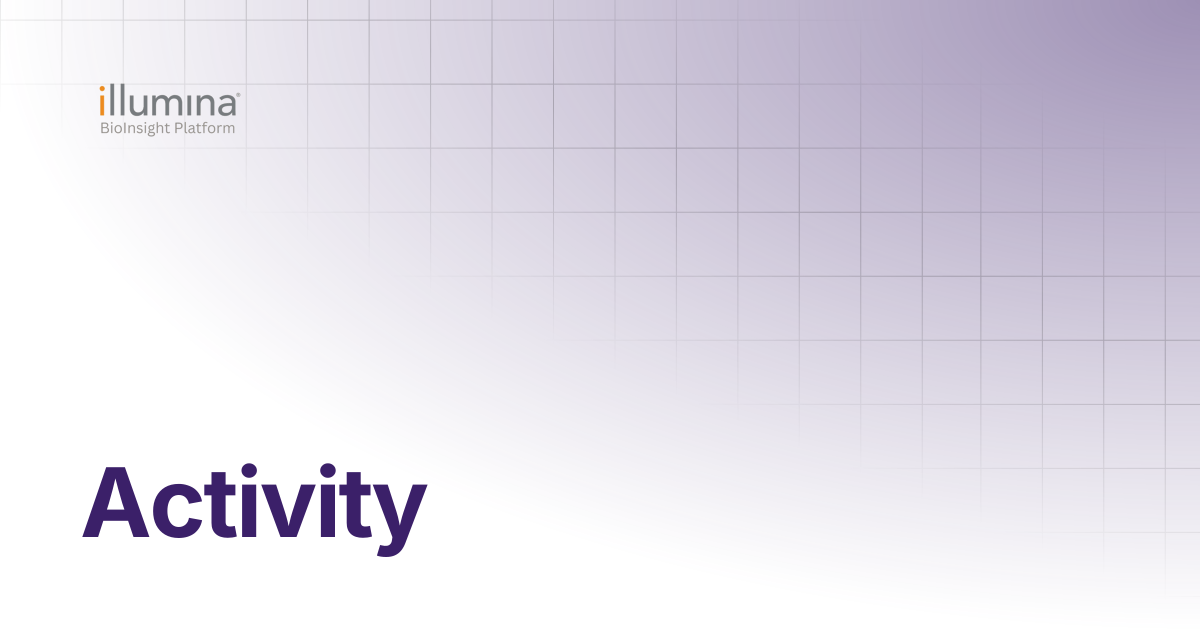 Activity | Illumina Connected Software