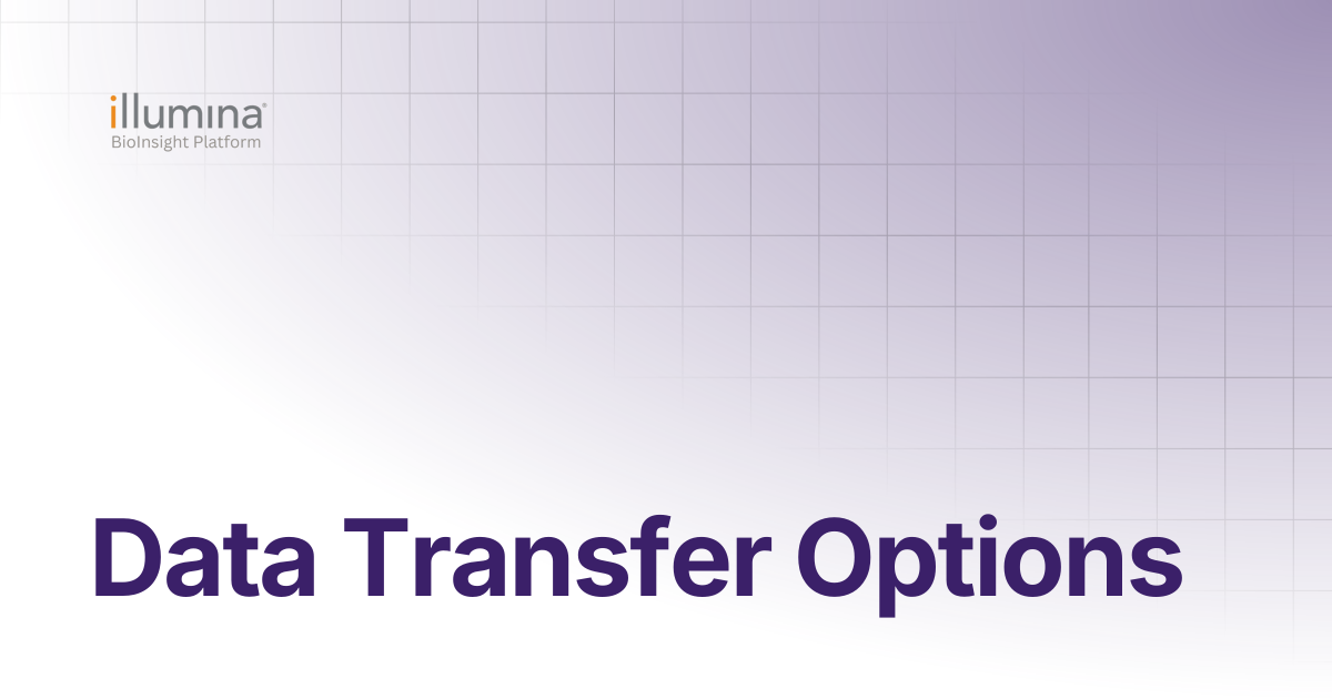Data Transfer Options | Illumina Connected Software