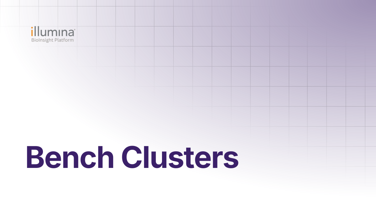 Bench Clusters | Illumina Connected Software