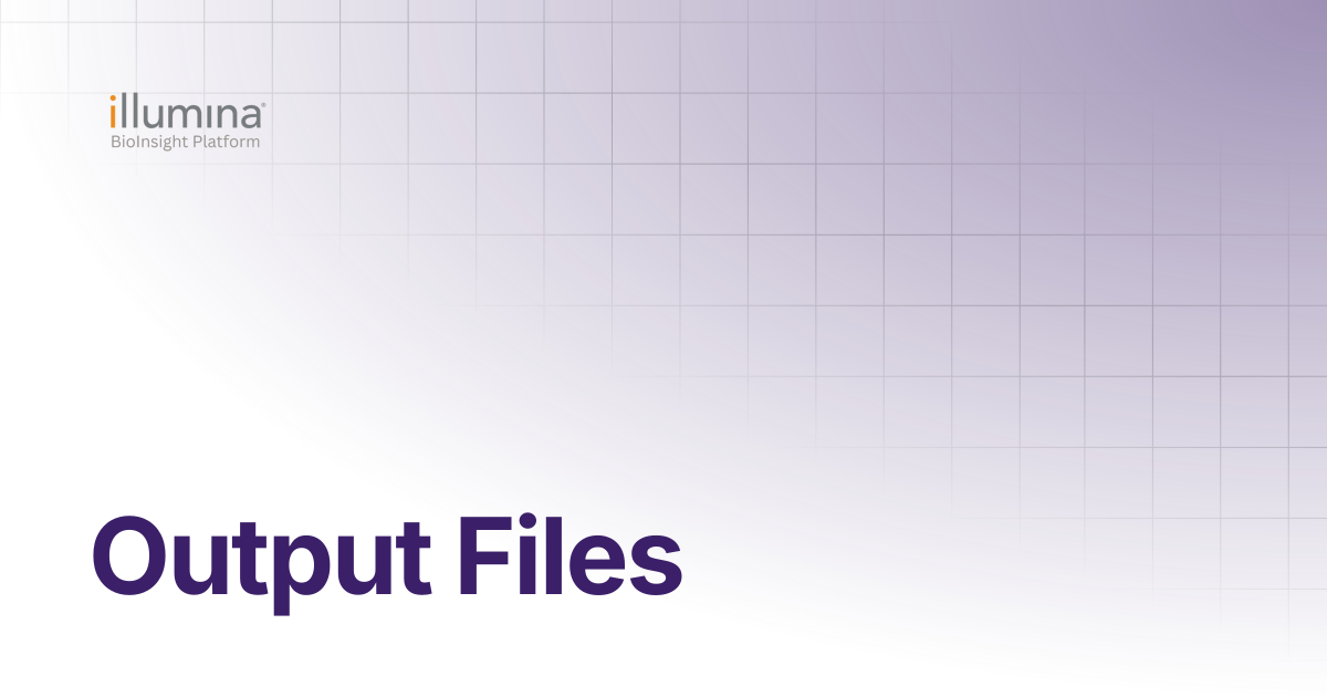 Output Files | DRAGEN Array v1.2 | Illumina Connected Software