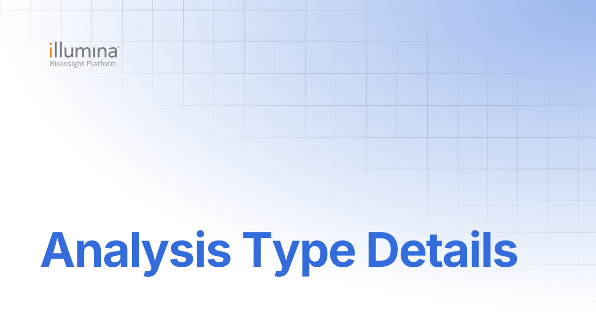 Analysis Type Details | Illumina Connected Software