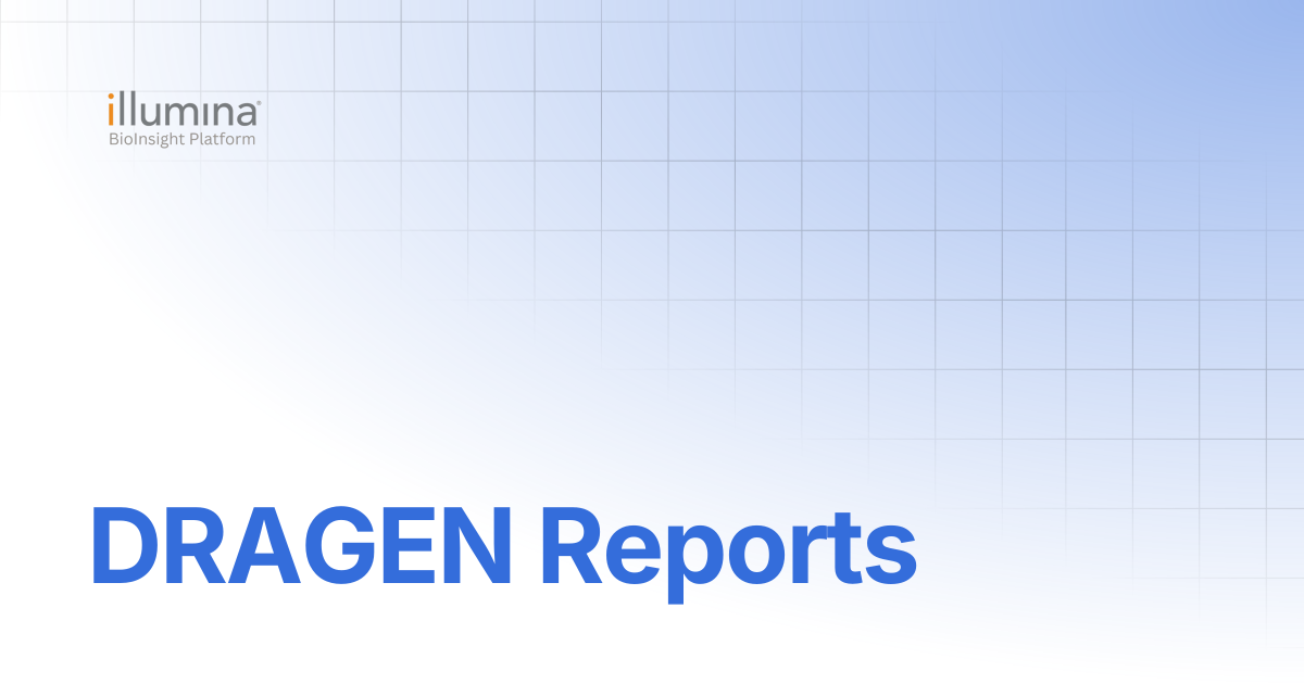 DRAGEN Reports | DRAGEN v4.3 | Illumina Connected Software