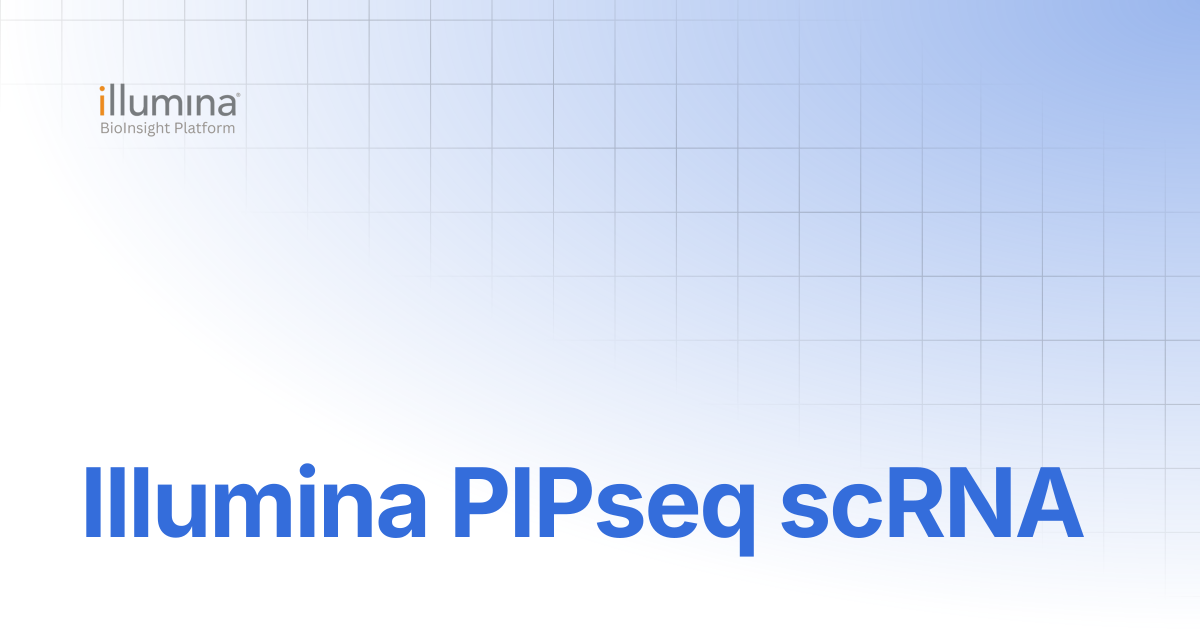 Illumina PIPseq scRNA | DRAGEN v4.4 | Illumina Connected Software