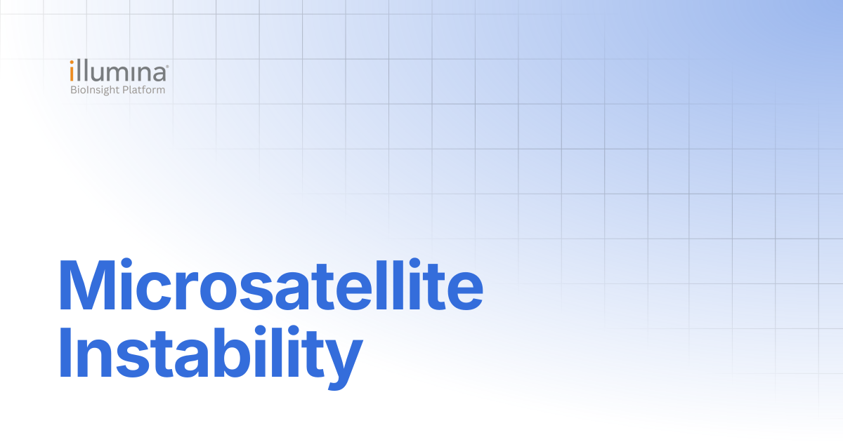 Microsatellite Instability | DRAGEN v4.5 | Illumina Connected Software