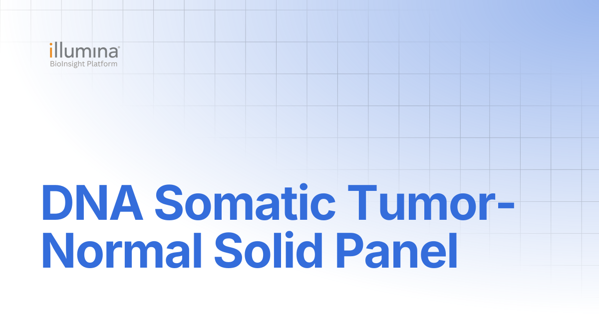 DNA Somatic Tumor-Normal Solid Panel | DRAGEN v4.5 | Illumina Connected ...