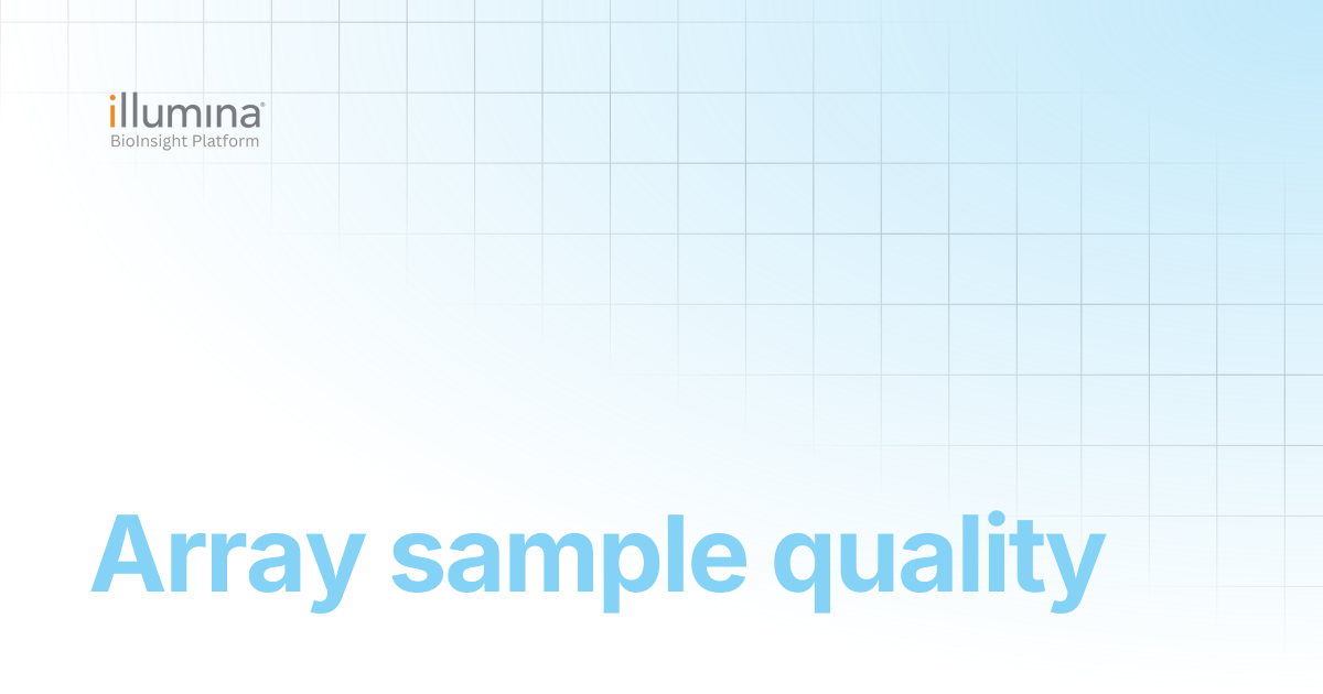Array sample quality | Illumina Connected Software