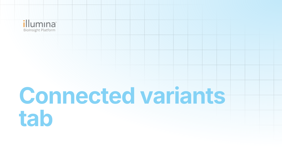 Connected variants tab | Illumina Connected Software