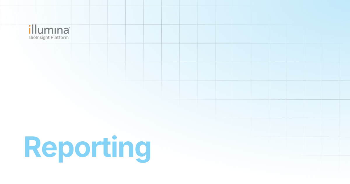 Reporting | Illumina Connected Software