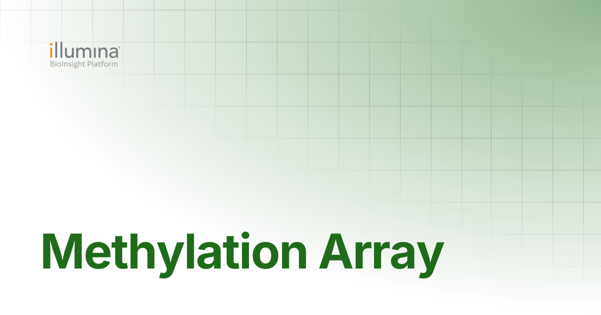 Methylation Array | Illumina Connected Software