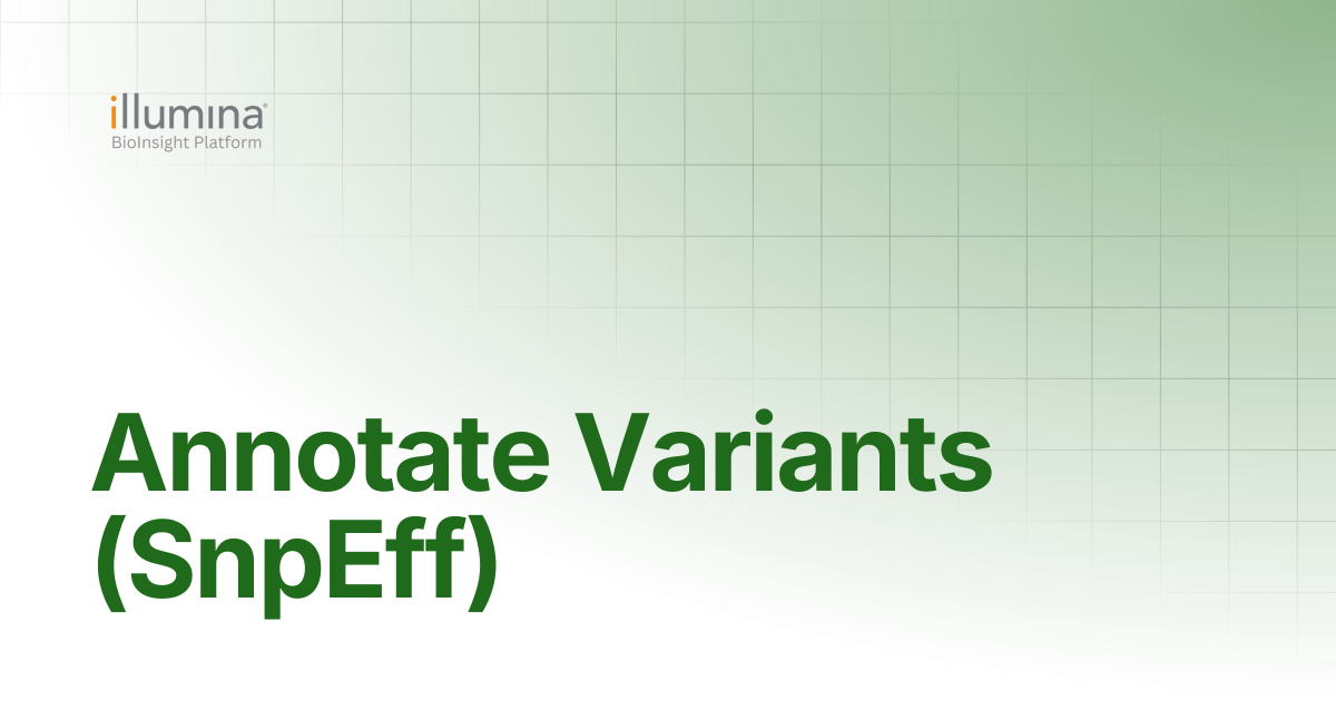 Annotate Variants (SnpEff) | Illumina Connected Software