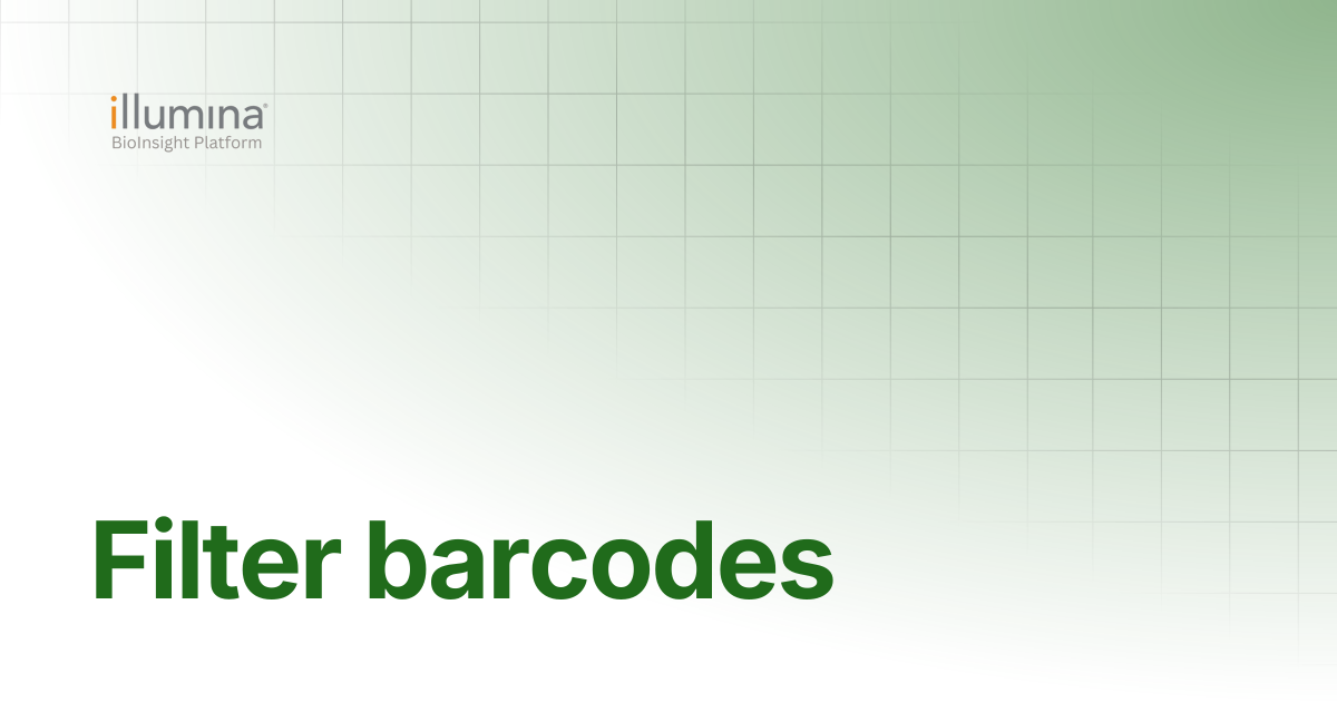 Filter barcodes | Illumina Connected Software