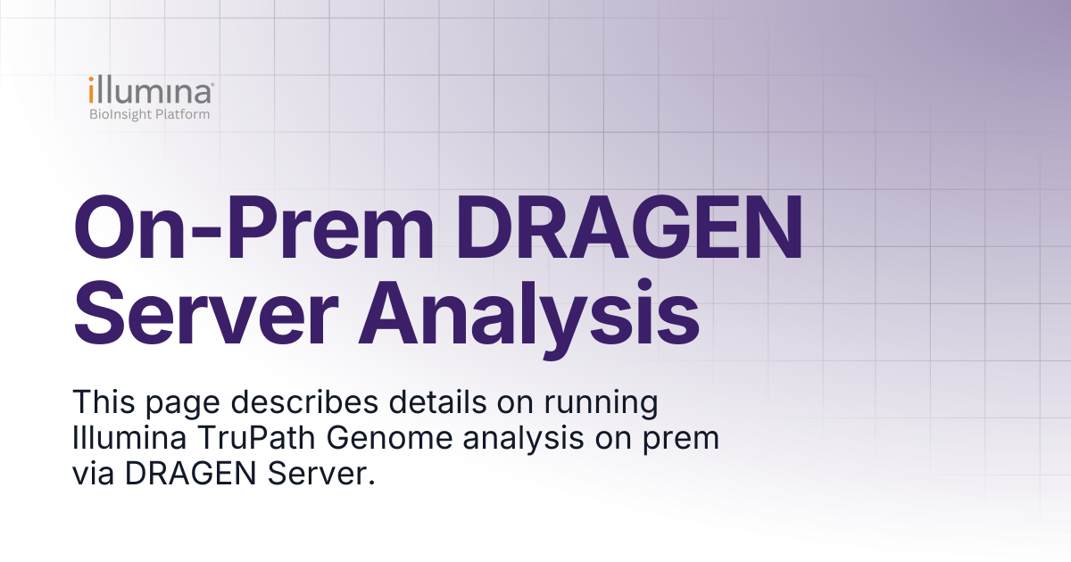On-Prem DRAGEN Server Analysis | Illumina Connected Software