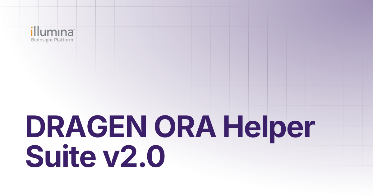 DRAGEN ORA Helper Suite v2.0 | Illumina Connected Software