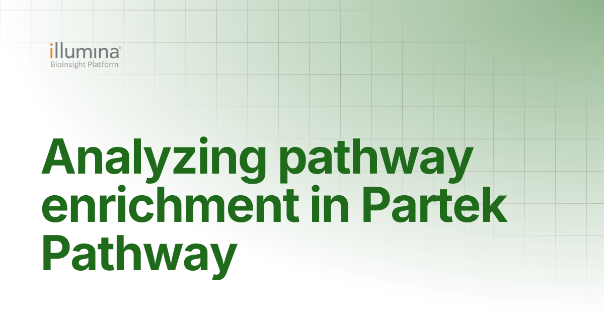 Analyzing pathway enrichment in Partek Pathway | Illumina Connected ...