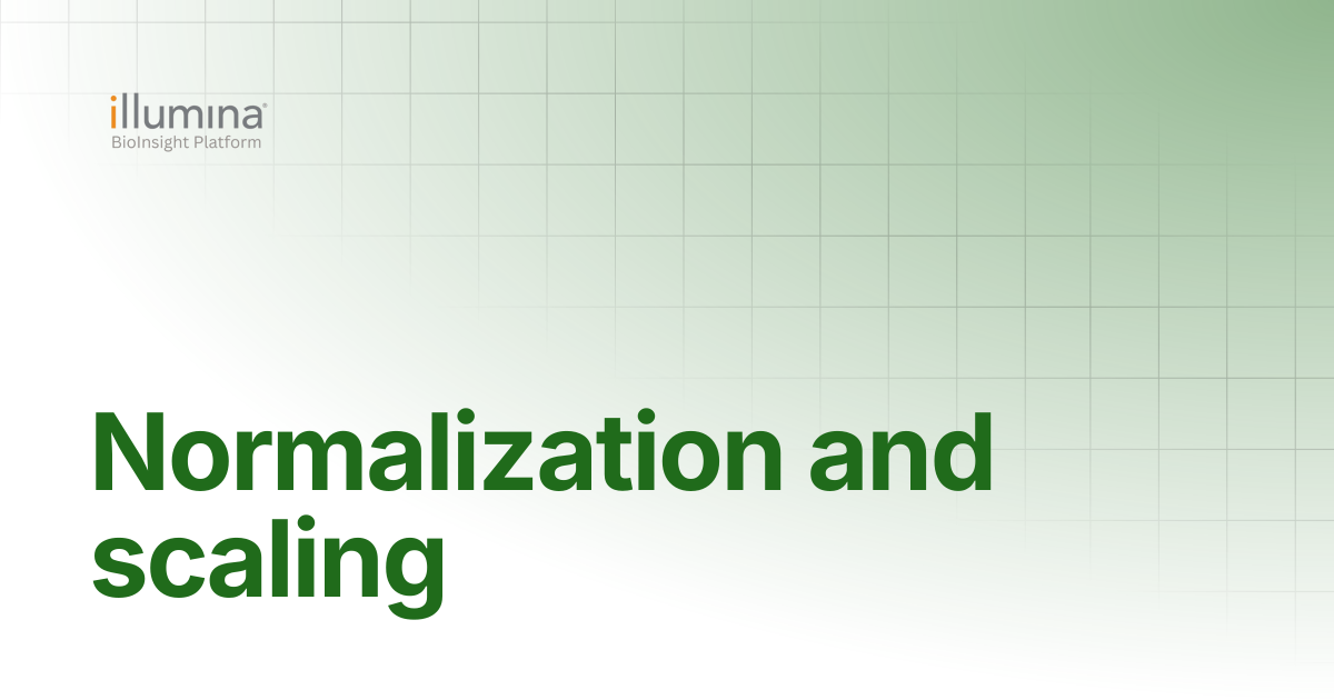 Normalization and scaling | Illumina Connected Software