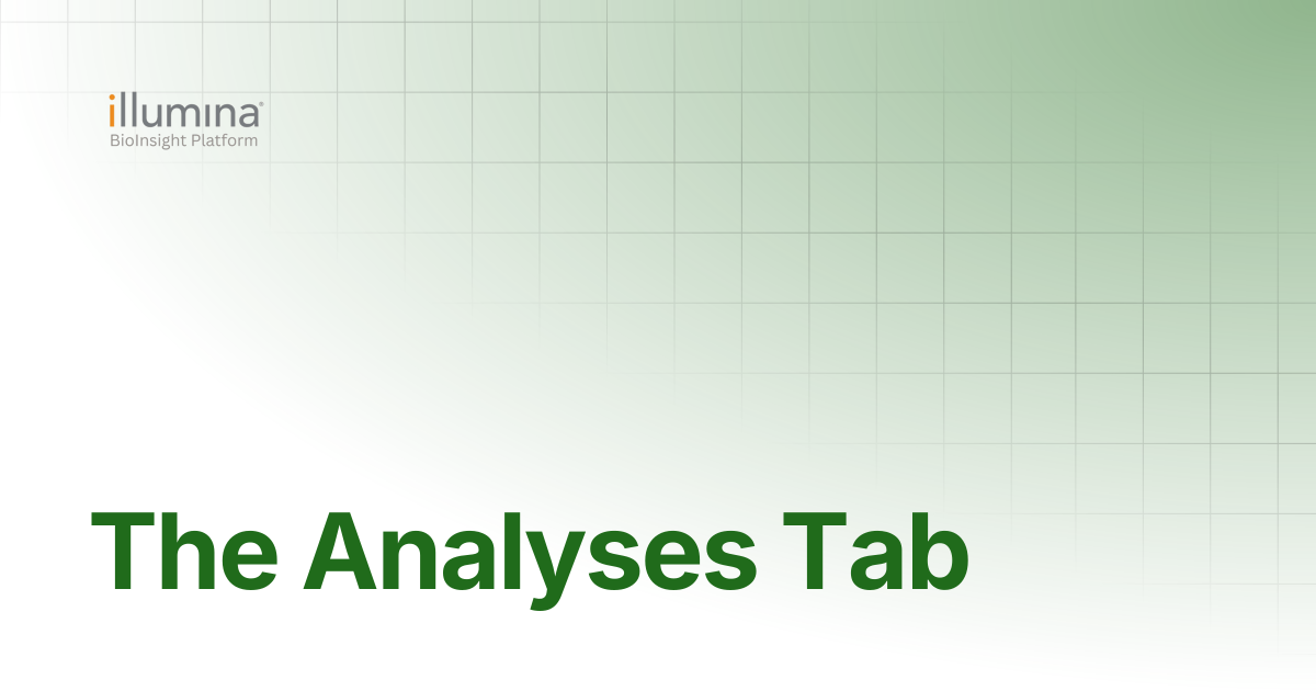The Analyses Tab | Illumina Connected Software