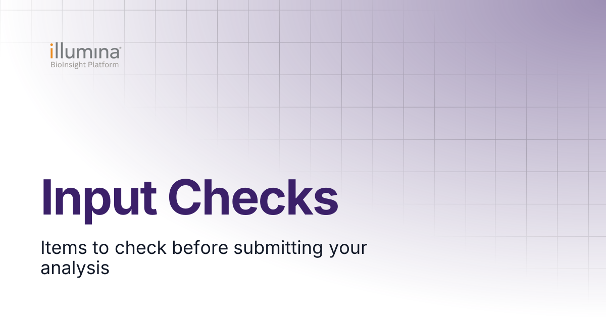 Input Checks | Illumina Connected Software