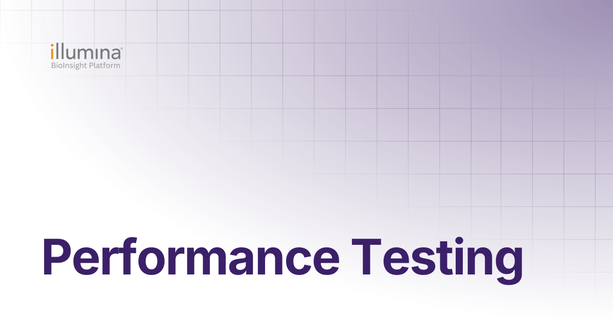 Performance Testing | Illumina Connected Software